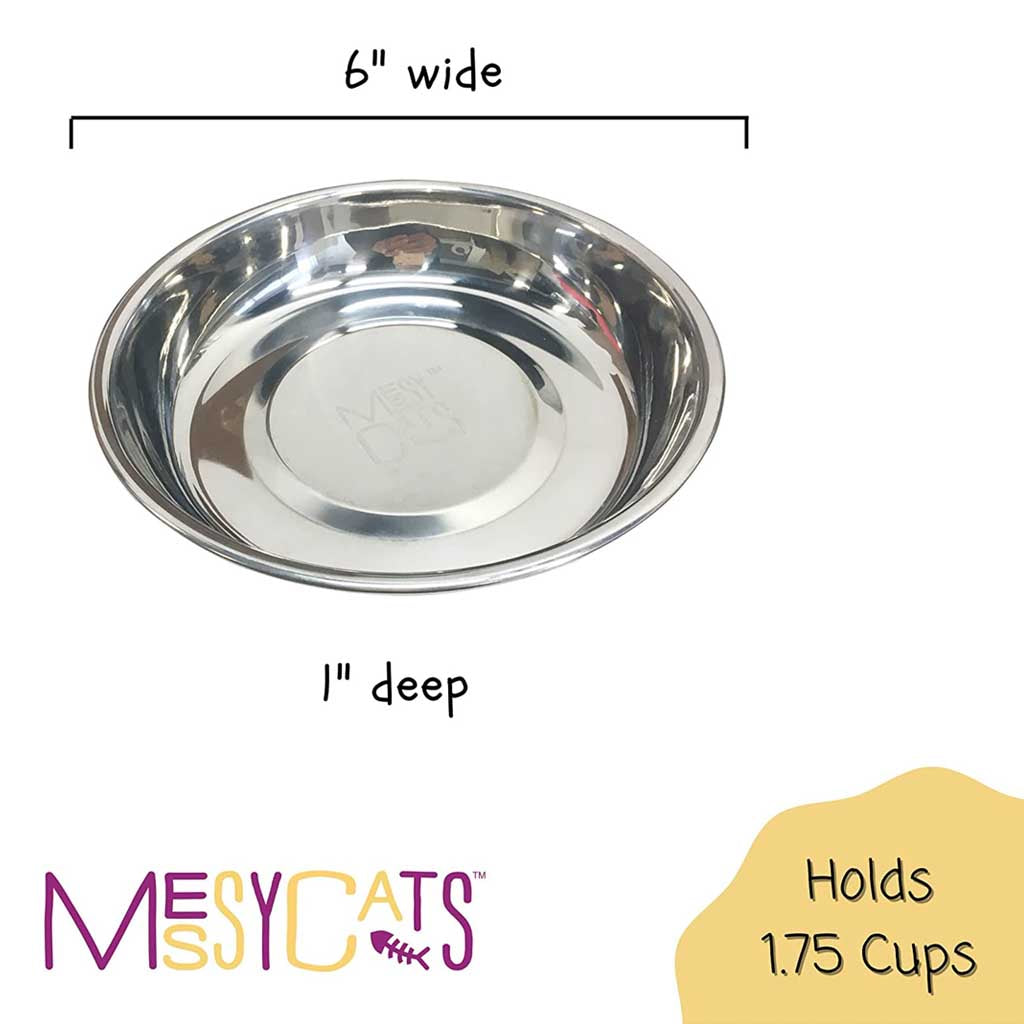 Messy Cats stainless steel saucer size diagram labeled 6 inches wide, 1 inch deep, and 1.75-cup capacity.